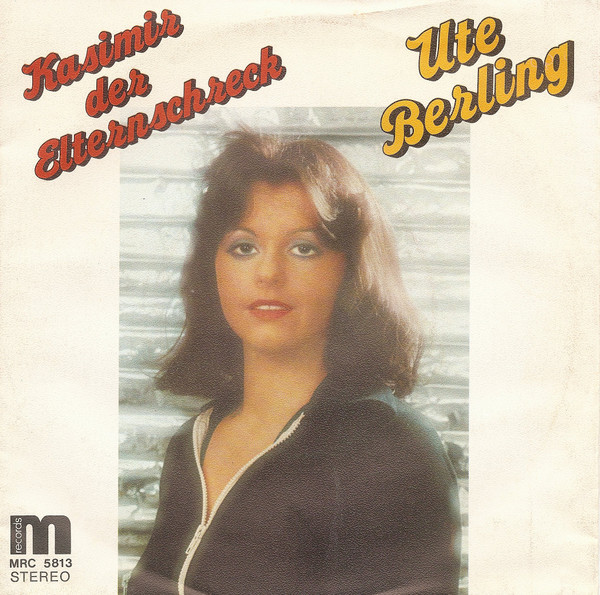 Ute Berling - Kasimir Der Elternschreck | M Records (MRC 5813)