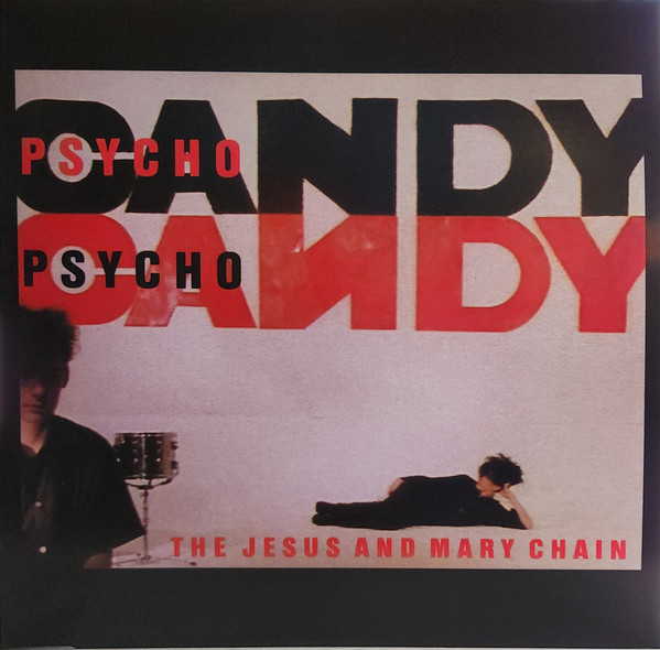 The Jesus And Mary Chain - Psychocandy | Third Man Records (TMR-1132)