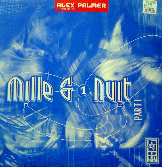 Alex Palmer - Mille & 1 Nuit | Blue Nuit (BN001)