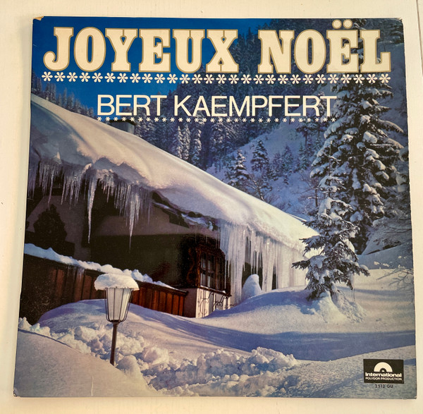 Bert Kaempfert - Joyeux Noel | International Polydor Production (2512 GU)