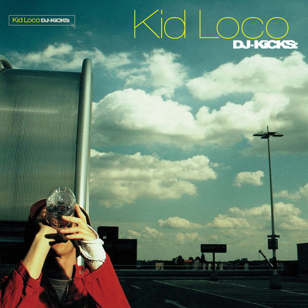 Kid Loco - DJ-Kicks: | !K7 Records (!K7081CD)