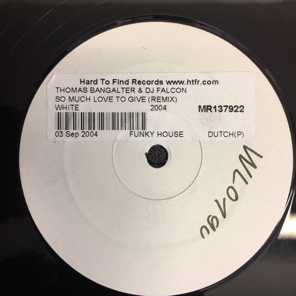 Thomas Bangalter Vs DJ Falcon - So Much Love To Give (Remix) | Not On Label (Thomas Bangalter) (WL019)