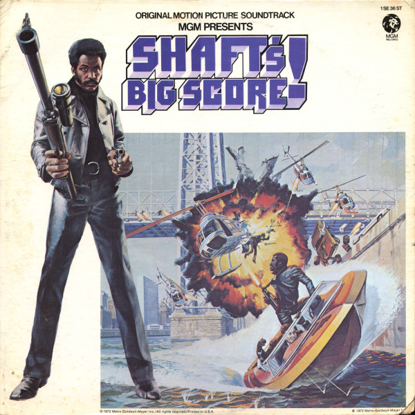 Gordon Parks - Shaft's Big Score! - The Original Motion Picture Soundtrack | MGM Records (1 SE 36 ST)