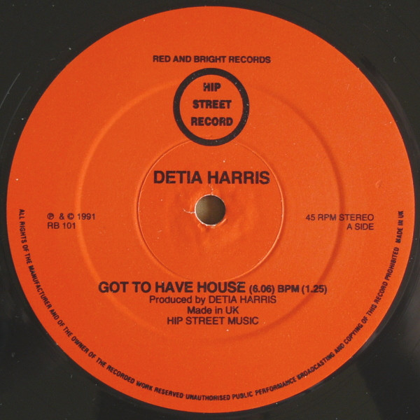 Detia Harris - Got To Have House | Hip Street Records (RB 101)