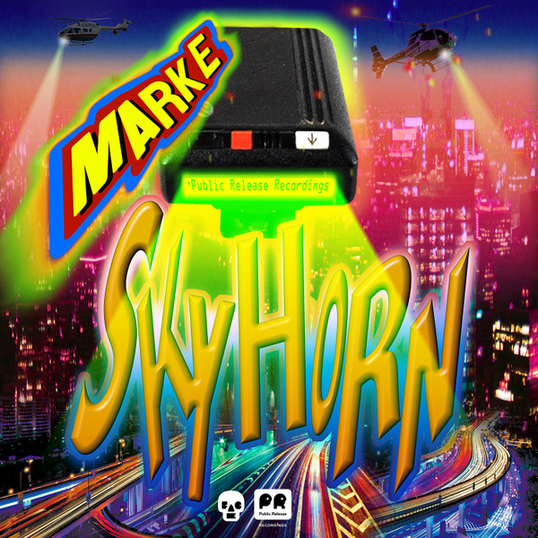 Mark E - Sky Horn | Public Release (PR09)