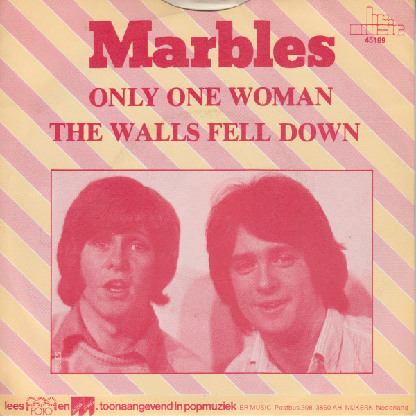 Marbles - Only One Woman / The Walls Fell Down | BR Music (45189) - 2