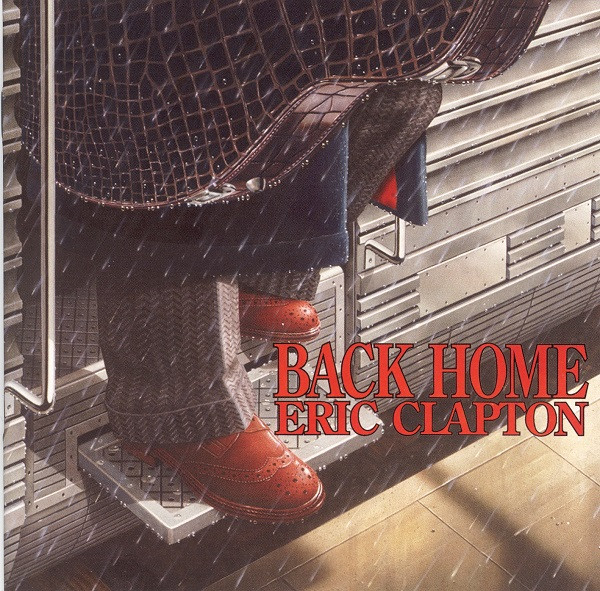 Eric Clapton - Back Home | Reprise Records (9362-49395-2)