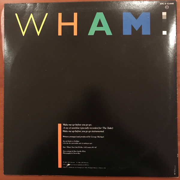 Wham! - Wake Me Up Before You Go-Go | Epic (EPC A 12.4440) - 2 Wham! - Wake Me Up Before You Go-Go | Epic (EPC A 12.4440) - 2