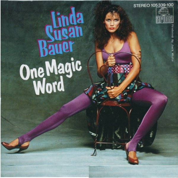 Linda Susan Bauer - One Magic Word | Ariola (105 339)