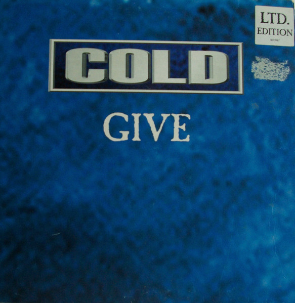 Cold - Give | Flip Records (582 594-7) - main Cold - Give | Flip Records (582 594-7) - main