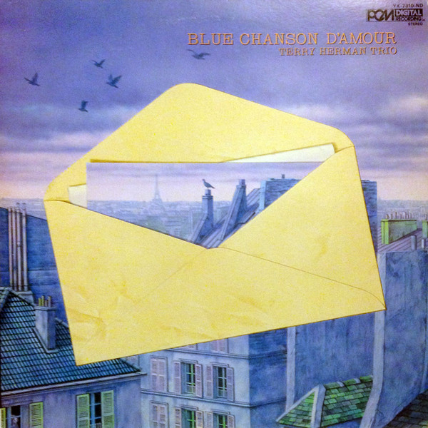 Terry Herman Trio - Blue Chanson D'amour | Denon (YX-7310-ND)