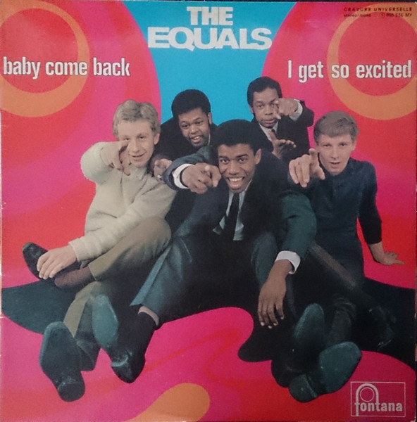 The Equals - Baby Come Back - I Get So Excited | Fontana (885 536 MY) - main The Equals - Baby Come Back - I Get So Excited | Fontana (885 536 MY) - main