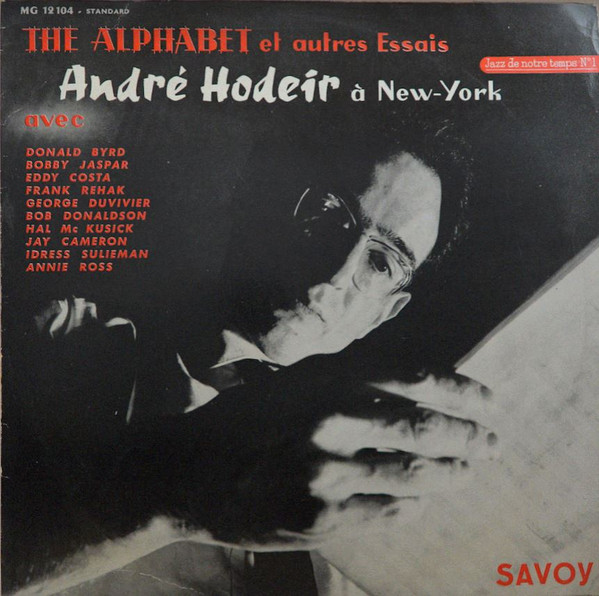 André Hodeir - The Alphabet Et Autres Essais / André Hodeir à New York | Savoy Records (MG 12104) André Hodeir - The Alphabet Et Autres Essais / André Hodeir à New York | Savoy Records (MG 12104)