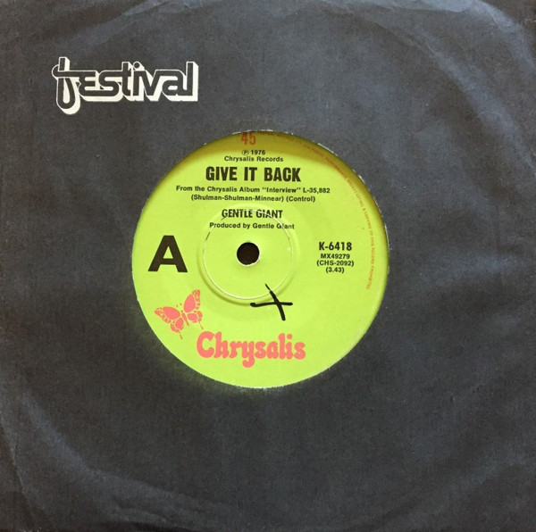 Gentle Giant - Give It Back | Chrysalis (K-6418)