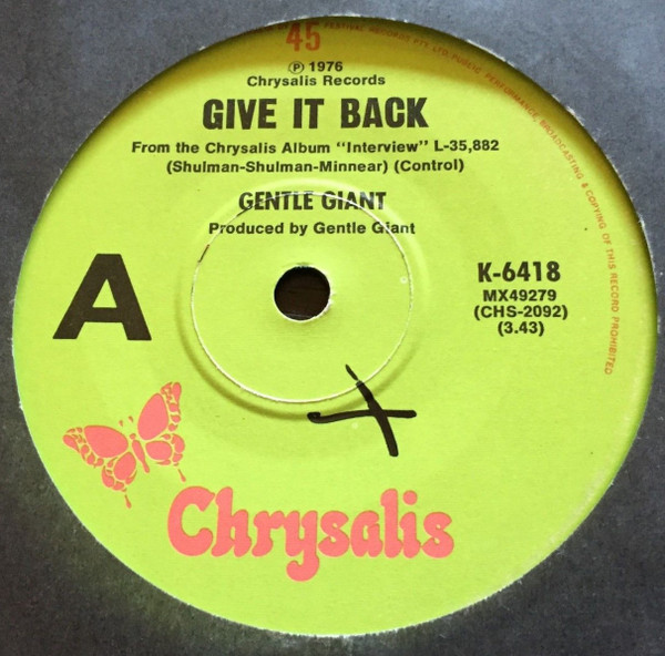 Gentle Giant - Give It Back | Chrysalis (K-6418) - 2