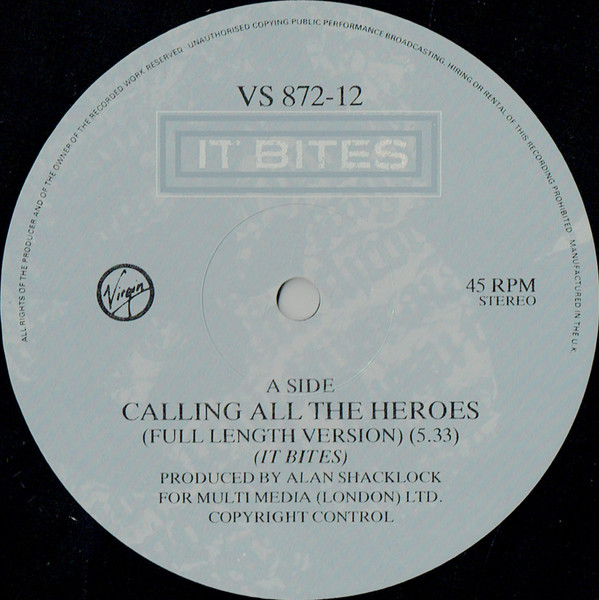 It Bites - Calling All The Heroes | Virgin (VS 872 - 12)