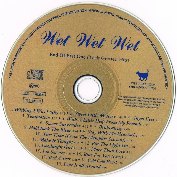 Wet Wet Wet - End Of Part One - Their Greatest Hits | The Precious Organisation (522 495-2) - 3