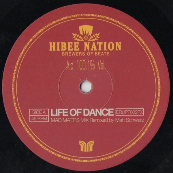 Hibee Nation - Life Of Dance | Eruption Records (ERUPT002PX)