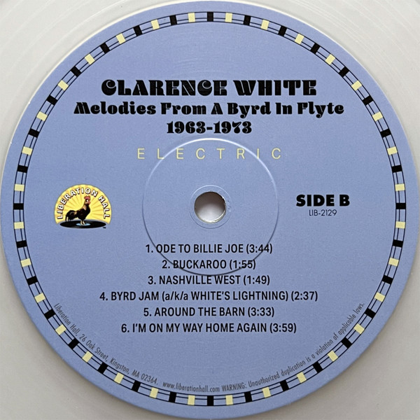 Clarence White - Melodies From A Byrd In Flyte 1963-1973 | Liberation Hall (LIB-2128) - 4 Clarence White - Melodies From A Byrd In Flyte 1963-1973 | Liberation Hall (LIB-2128) - 4