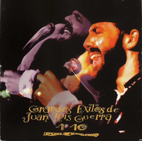 Juan Luis Guerra 4.40 - Grandes Éxitos De Juan Luis Guerra 4 40 | Karen Records (74321 30128 2) - main