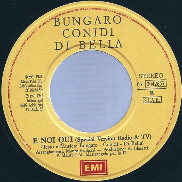 Bungaro , Marco Conidi , Rosario Di Bella - E Noi Qui | EMI (06 2042657) - 4