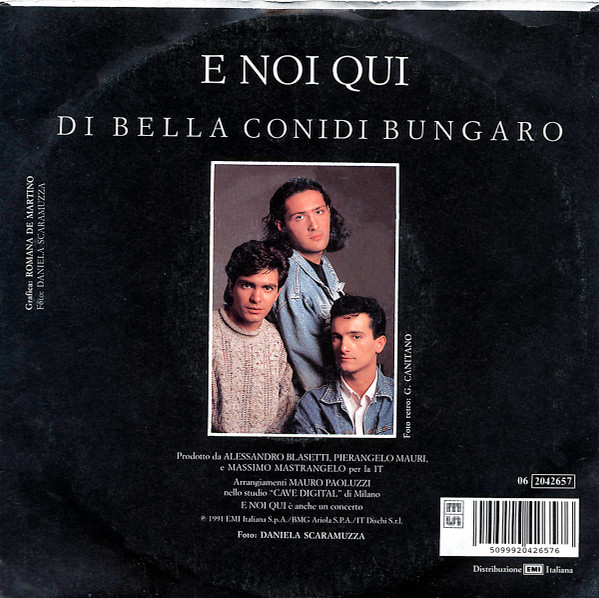 Bungaro , Marco Conidi , Rosario Di Bella - E Noi Qui | EMI (06 2042657) - 2