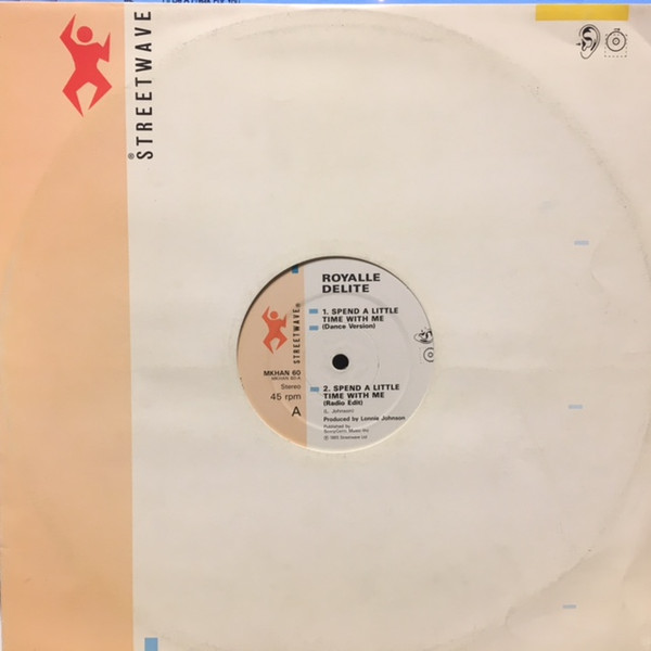 Royalle Delite - Spend A Little Time With Me | Streetwave (MKHAN 60) - 3 Royalle Delite - Spend A Little Time With Me | Streetwave (MKHAN 60) - 3
