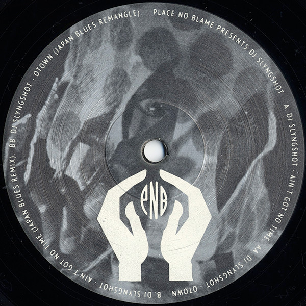 DJ Slyngshot - Ain't Got No Time | Place No Blame (BLAMED001) - 4 DJ Slyngshot - Ain't Got No Time | Place No Blame (BLAMED001) - 4