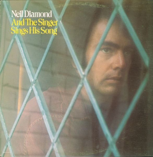 Neil Diamond - And The Singer Sings His Song | MCA Records (MCA 2227) - main Neil Diamond - And The Singer Sings His Song | MCA Records (MCA 2227) - main