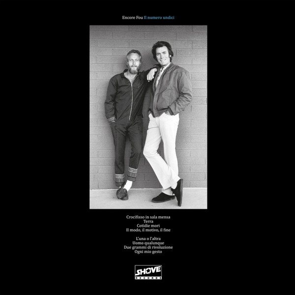 Encore Fou - Il Numero Undici | Shove Records (Shove 100) - 2 Encore Fou - Il Numero Undici | Shove Records (Shove 100) - 2