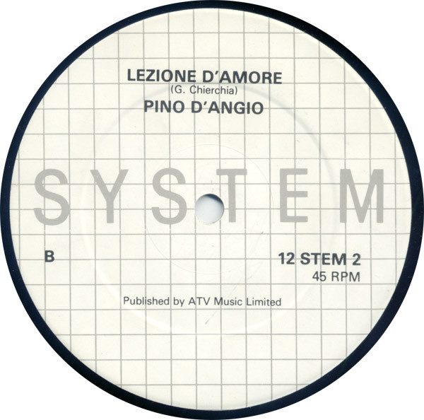Pino D'Angiò - Ma Quale Idea / Lezione D'Amore | System (12 STEM 2) - 2