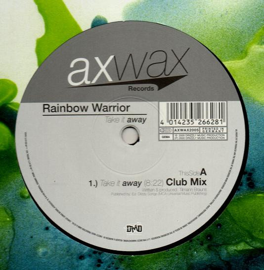 Rainbow Warrior - Take It Away | Axwax Records (AXWAX 2005) - main