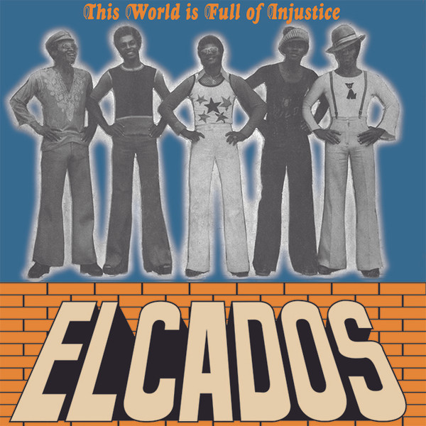 The Elcados - This World Is Full Of Injustice | Afrodelic (AF 1002)