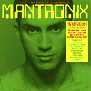 Mantronix - That's My Beat | Soul Jazz Records (SJR LP62)