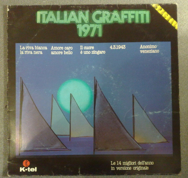 Various - Italian Graffiti 1971 | K-Tel (SKI 5081) - main
