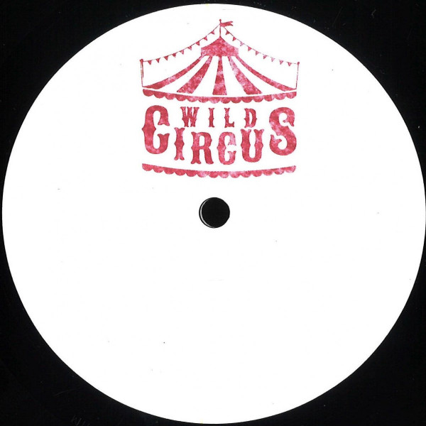 Julien Sandre , Gari Romalis , Lello Di Franco - Wild Circus 01 | Wild Circus (WILD01)