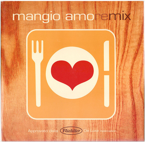 Ridillo - Mangio Amore (Remix) | Best Sound (569 965-1)