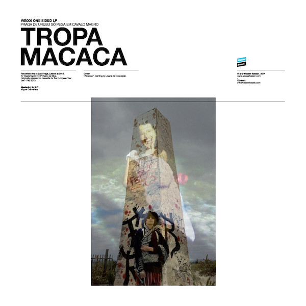 Tropa Macaca - Praga De Urubu Só Pega Em Cavalo Magro | Wasser Bassin (WB06) - 2