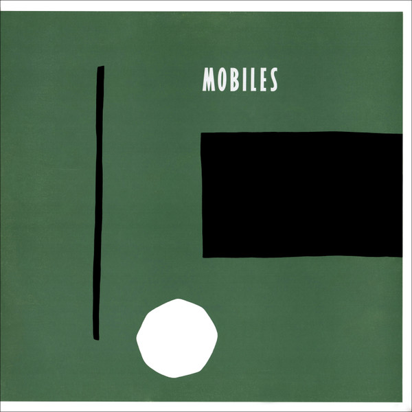 Mobiles - Mobiles | Rialto (BLOB 1)