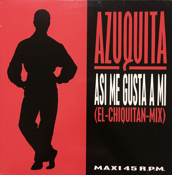 Azuquita - Asi Me Gusta A Mi (El-Chiquitan-Mix) | Polydor (861 803-1)