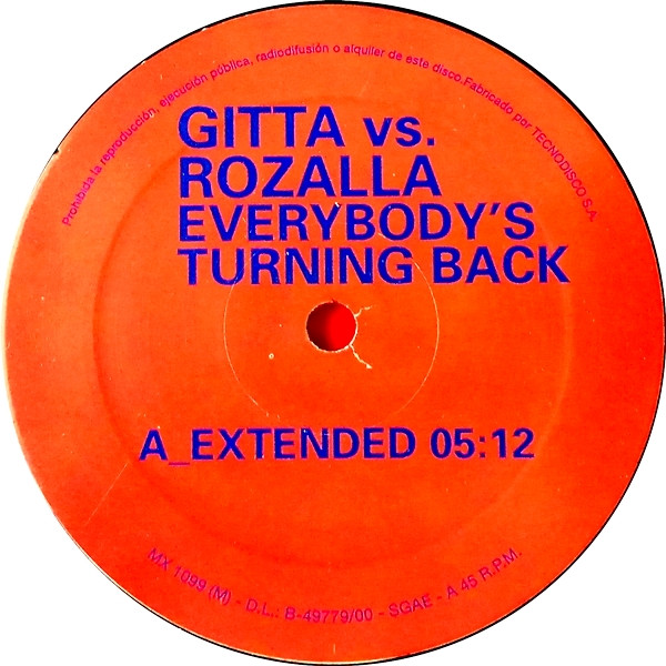 Gitta Vs. Rozalla - Everybody's Turning Back | Blanco Y Negro (MX 1099 (M)) - 2 Gitta Vs. Rozalla - Everybody's Turning Back | Blanco Y Negro (MX 1099 (M)) - 2