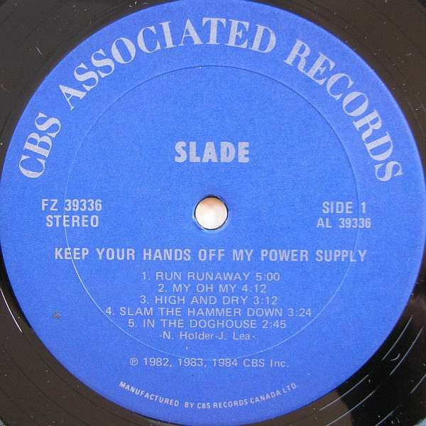 Slade - Keep Your Hands Off My Power Supply | CBS Associated Records (FZ 39336) - 3 Slade - Keep Your Hands Off My Power Supply | CBS Associated Records (FZ 39336) - 3