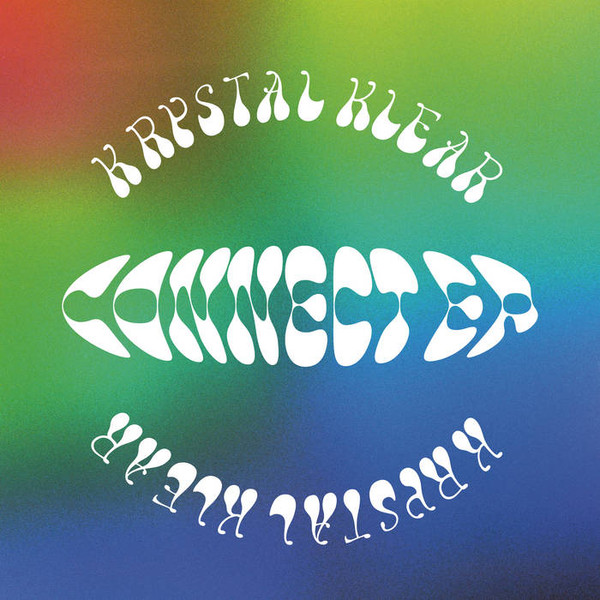 Krystal Klear - Connect EP | Running Back (RB107) Krystal Klear - Connect EP | Running Back (RB107)