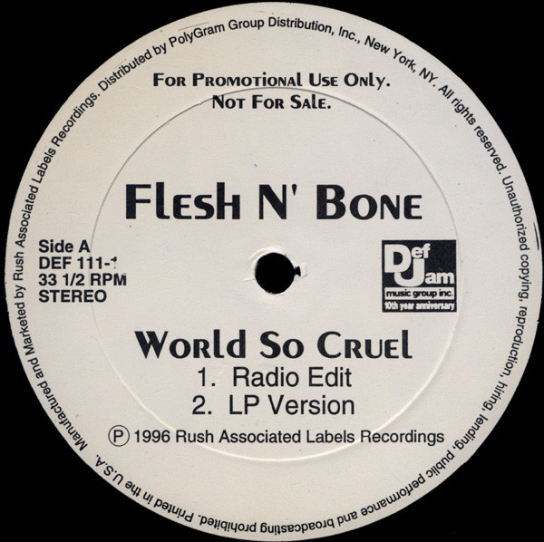 Flesh-N-Bone - World So Cruel | Def Jam Music Group Inc. (DEF 111-1) - 4 Flesh-N-Bone - World So Cruel | Def Jam Music Group Inc. (DEF 111-1) - 4