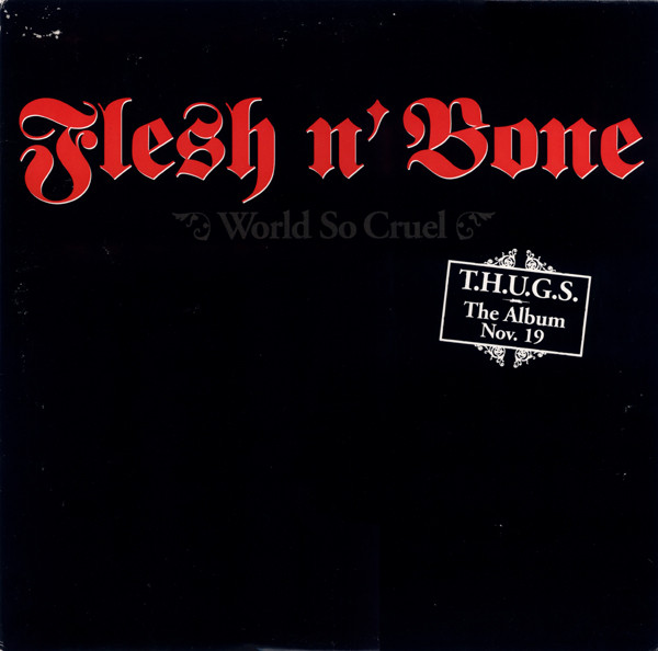 Flesh-N-Bone - World So Cruel | Def Jam Music Group Inc. (DEF 111-1) - main Flesh-N-Bone - World So Cruel | Def Jam Music Group Inc. (DEF 111-1) - main