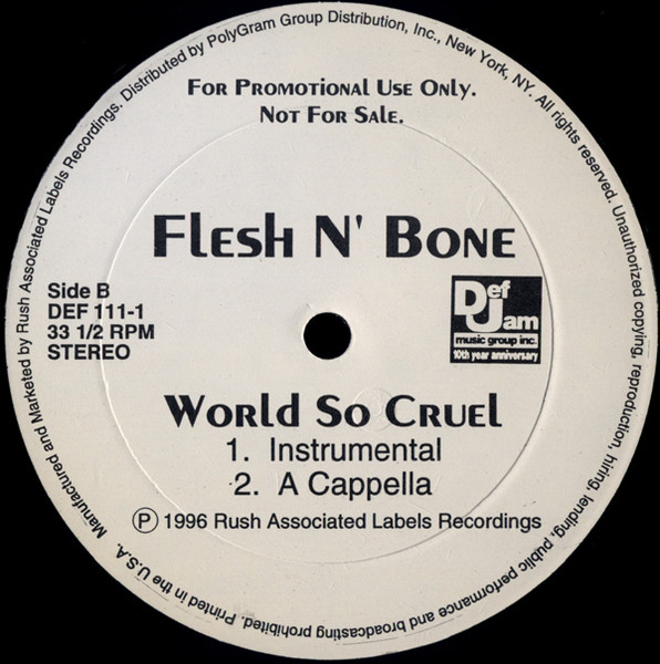 Flesh-N-Bone - World So Cruel | Def Jam Music Group Inc. (DEF 111-1) - 3 Flesh-N-Bone - World So Cruel | Def Jam Music Group Inc. (DEF 111-1) - 3