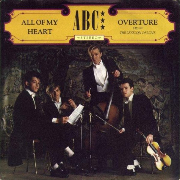 ABC - All Of My Heart / Overture (From The Lexicon Of Love) | Mercury (6400 683)