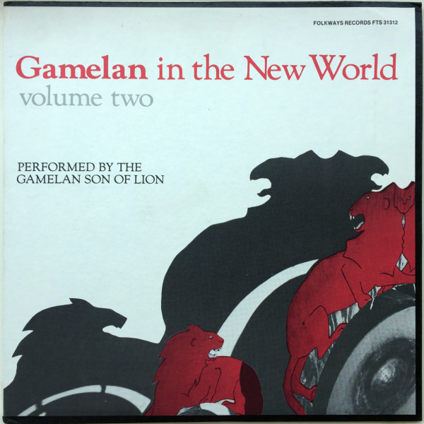 Gamelan Son Of Lion - Gamelan In The New World Volume Two | Folkways Records (FTS 31312)