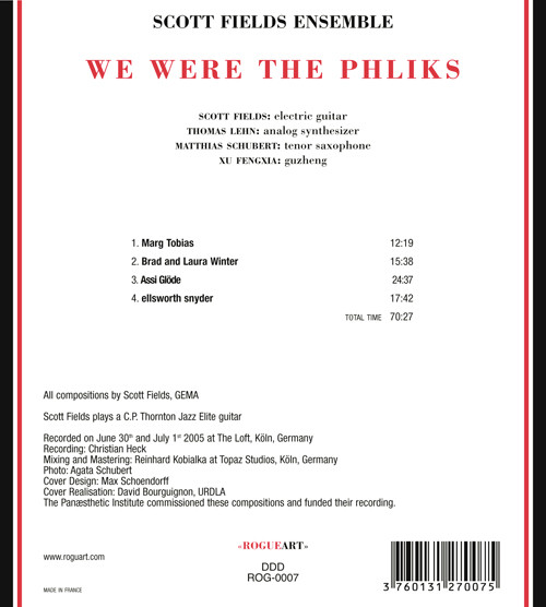 Scott Fields Ensemble - We Were The Phliks | Rogueart (ROG-0007) - 2 Scott Fields Ensemble - We Were The Phliks | Rogueart (ROG-0007) - 2