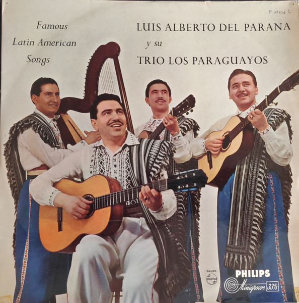 Luis Alberto del Parana y Los Paraguayos - Famous Latin American Songs | Philips (P 08104 L)